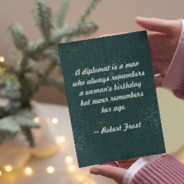 Zitat - Ein Diplomat ist ein Mann, der sich immer  Karte