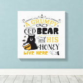 Zitat Ein mürrischer alter Bär und sein Honig lebe Leinwanddruck (Insitu (Holzboden))