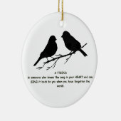 Zitat eines Freundes - Song im Herzen und in den V Keramik Ornament (Rechts)