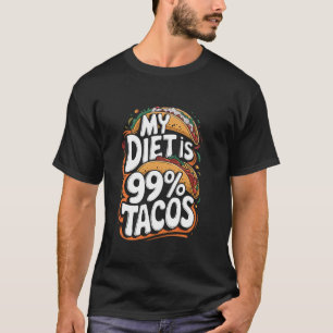 Zitat eines mexikanischen Food-Liebhabers Taco-Die T-Shirt