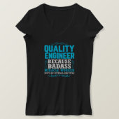 Zitat eines Qualitätsingenieurs, Qualitätsingenieu T-Shirt (Design vorne)