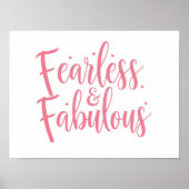 Zitat "Fearless and Fabulous" Poster (Vorne)