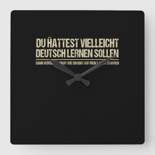 Zitat-Funny German Lautsprecher Deutschland Zitat Quadratische Wanduhr