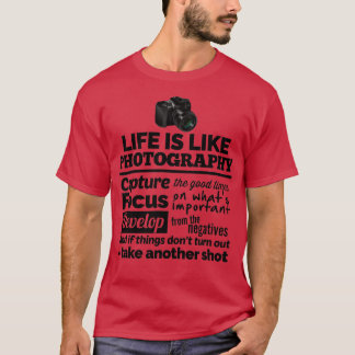 Zitat für Fotografie einer Kamera für Fotografen T-Shirt