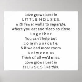 Zitat für kleine Häuser Poster