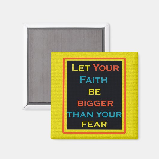 Zitat, Glaube und Furcht Magnet (Vorderseite/Rückseite)