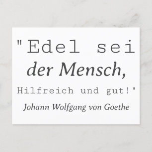 Zitat Goethe Edel sei der Mensch Postkarte