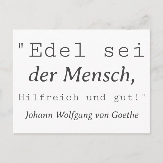 Zitat Goethe Edel sei der Mensch Postkarte (Vorderseite)