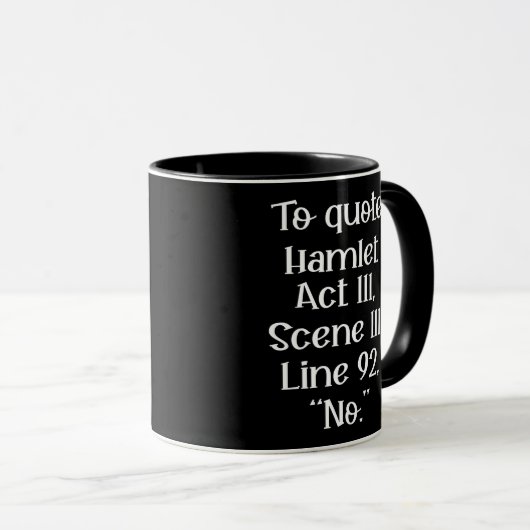 Zitat Hamlet Tasse (VorderseiteRechts)