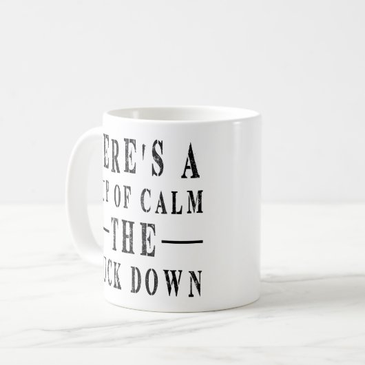 Zitat: Hier ist ein Pokal von beruhigender Ruhe di Kaffeetasse (Vorderseite Links)