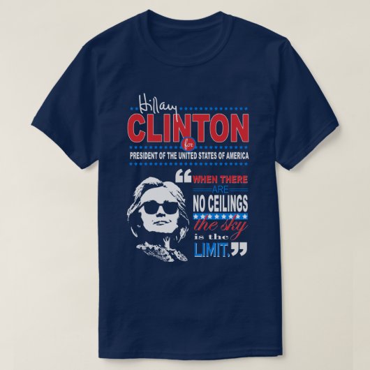 Zitat Hillary Clinton"Himmels die Grenze-" T-Shirt (Design vorne)