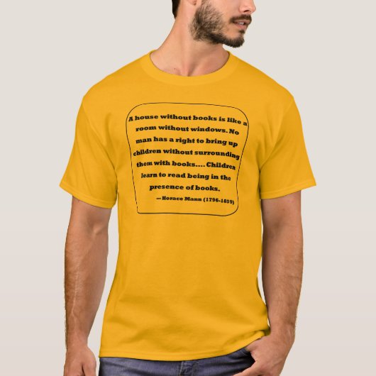 Zitat Horaz Mann T-Shirt (Vorderseite)