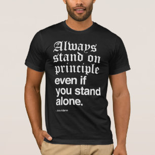 Zitat I Johns Adams T-Shirt