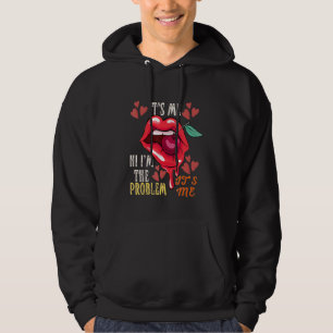 Zitat Ich bin das Problem. Ich bin 7 Hoodie