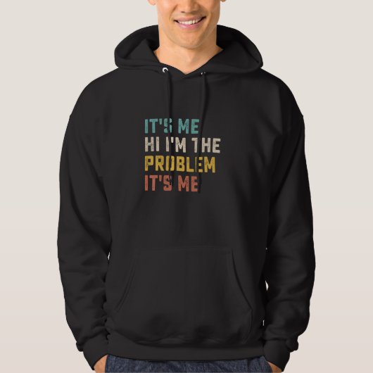 Zitat Ich bin das Problem. Ich bin 8 Hoodie (Vorderseite)