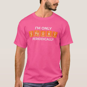 Zitat, ich bin nur seltsam regelmäßig Halloween T-Shirt