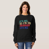 Zitat Ich Bin's Hallo Ich Bin Das Problem Ich Bin' Sweatshirt (Vorne ganz)