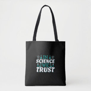 Zitat 'In Science We Trust' - Lehrer Tasche