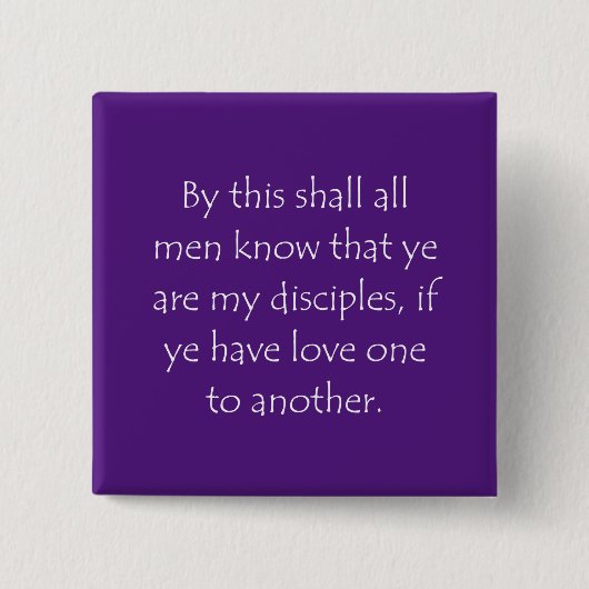 Zitat Johannes 13 35 Button (Vorderseite)