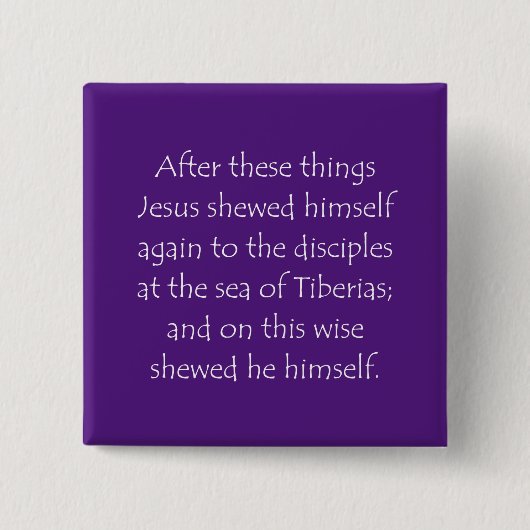 Zitat Johannes 21 1 Button (Vorderseite)