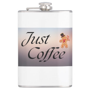 Zitat "Just Coffee", Flasche, Spaß, Urlaub Flachmann
