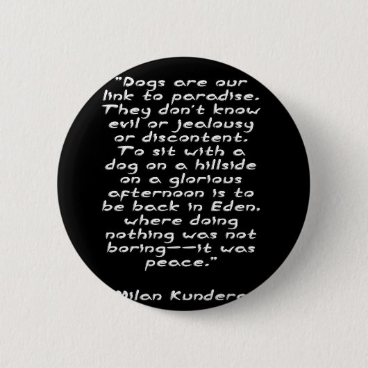 Zitat Milan Kundera von Chakibium Button (Vorderseite)