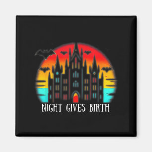 Zitat Nacht gibt Geburt - Vampirschloss Grafik Magnet