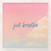Zitat NUR BREATHE Pastell Pink Blue Sky Moderne Glasuntersetzer (Vorderseite)