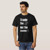 Zitat 'Plane handeln, nicht Emotion' T-Shirt (Vorne ganz)