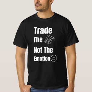 Zitat 'Plane handeln, nicht Emotion' T-Shirt