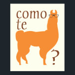 Zitat-Poster-Druck: Como te lama(s) Poster<br><div class="desc">Zitat-Poster-Druck: Como te lama(s)</div>