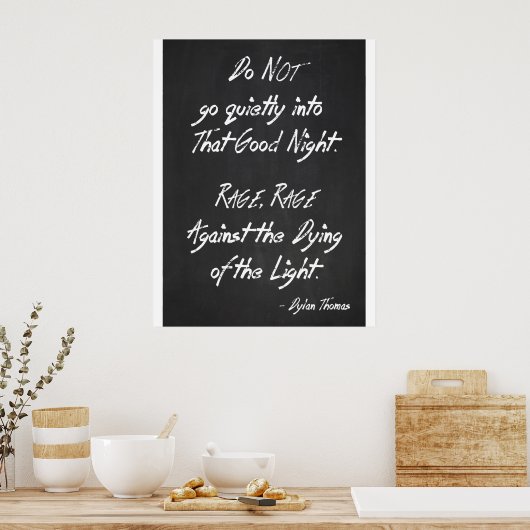 Zitat-Poster - Dylan Thomas - Rage Poster (Küche)