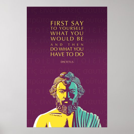 Zitat-Poster von Epictetus: Tu, was du tun musst Poster (Vorne)