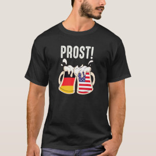 Zitat Prost Beer Tasse Deutsche Amerikanische Flag T-Shirt