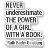 Zitat RBG, Unterschätzen Sie niemals den Power ein Aufkleber (Vorderseite)