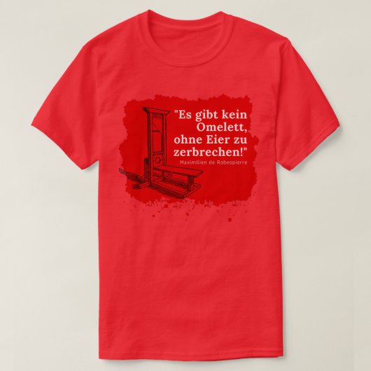 Zitat Robespierre T-Shirt (Design vorne)