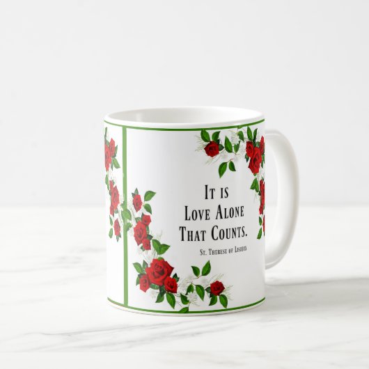 Zitat-Rosen St. Therese rot Kaffeetasse (VorderseiteRechts)