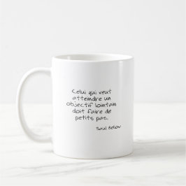 Zitat Saul Bell Kaffeetasse