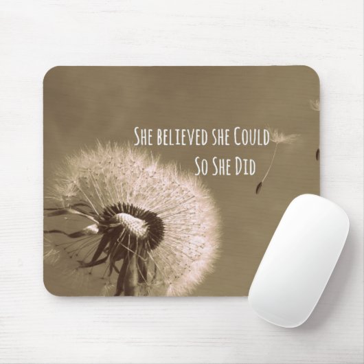 Zitat: Sie glaubte, sie könne es, also tat sie es Mousepad (Mit Mouse)