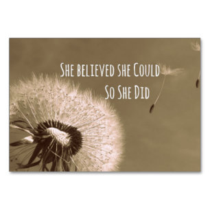 Zitat: Sie glaubte, sie könne es, also tat sie es Tischnummer