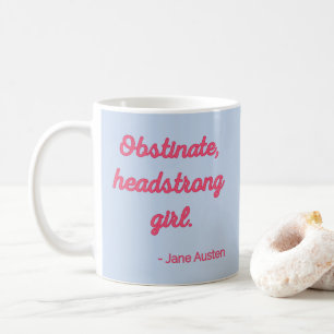 Zitat "Stolz und Vorurteile" II - Niedlicher Stil Kaffeetasse