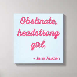 Zitat "Stolz und Vorurteile" II - Niedlicher Stil Leinwanddruck