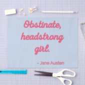 Zitat "Stolz und Vorurteile" II - Niedlicher Stil Seidenpapier (Handwerk)