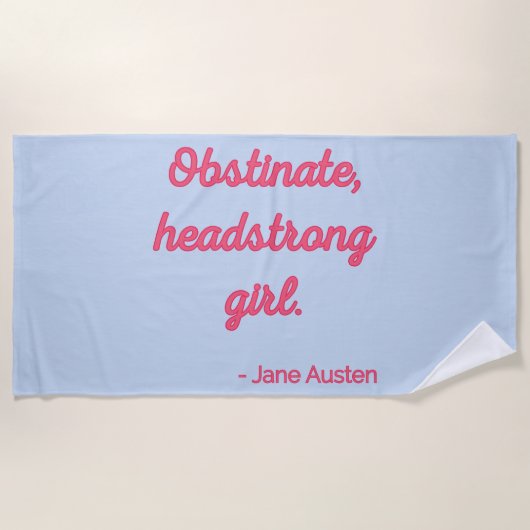 Zitat "Stolz und Vorurteile" II - Niedlicher Stil Strandtuch (Vorderseite)