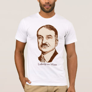 Zitat-T - Shirt Ludwigs von Mises Personalized