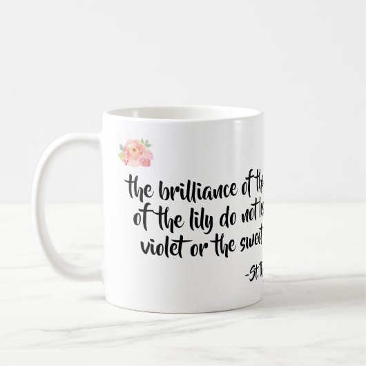 Zitat-Tasse St. Therese Kaffeetasse (Links)