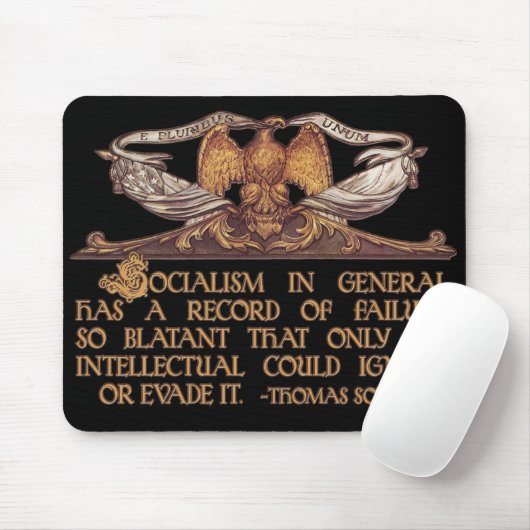 Zitat Thomas Sowell auf Sozialismus Mousepad (Mit Mouse)