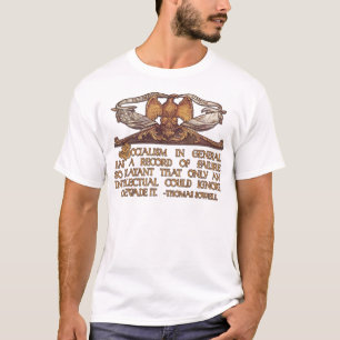 Zitat Thomas Sowell auf Sozialismus T-Shirt
