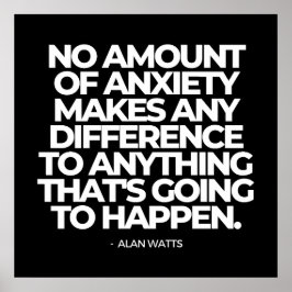 Zitat über die Angst von Alan Watts Poster