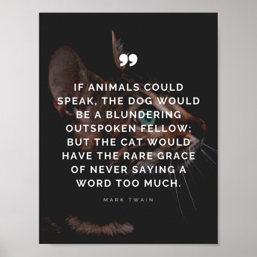 Zitat über die Gnade von Cats durch Mark Twain Poster (Vorne)
